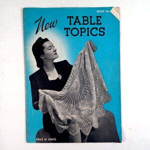 New Table Topics Crochet Lace Table Cloths 20 Projects 32 Pages 1942 Vtg
